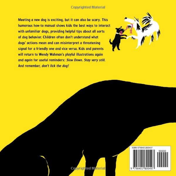 Don't Lick the Dog: Making Friends with Dogs by Wendy Wahman