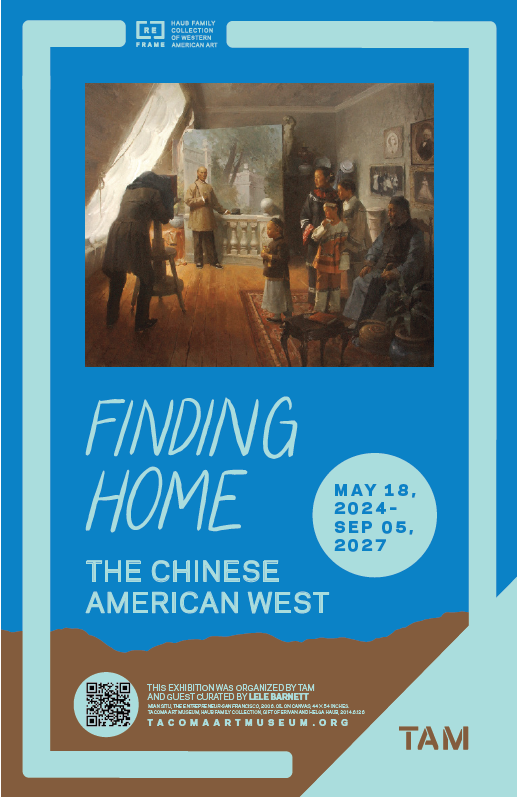 Current Exhibition - Finding Home: The Chinese American West