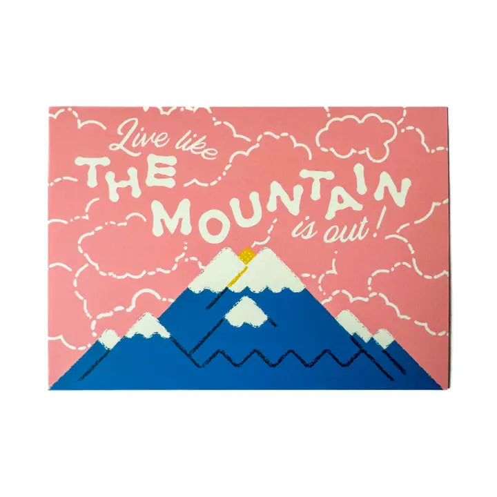 Live Like the Mountain Is Out Mt. Rainier Postcard