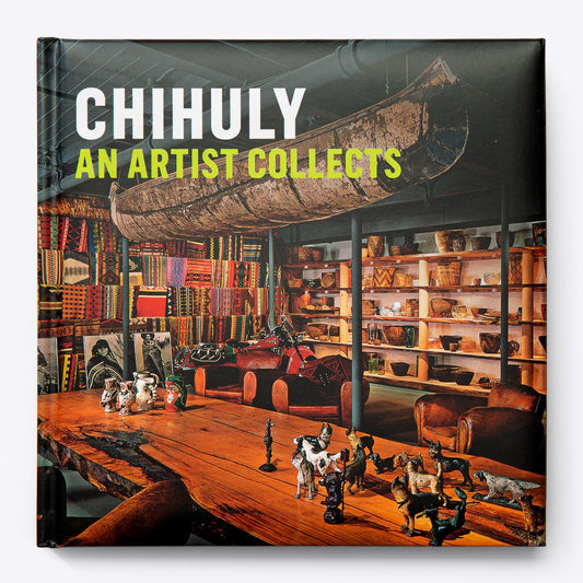 Chihuly: An Artist Collects