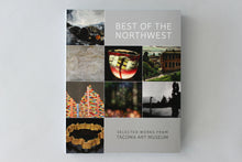 "Best of the Northwest: Selected Works from Tacoma Art Museum"