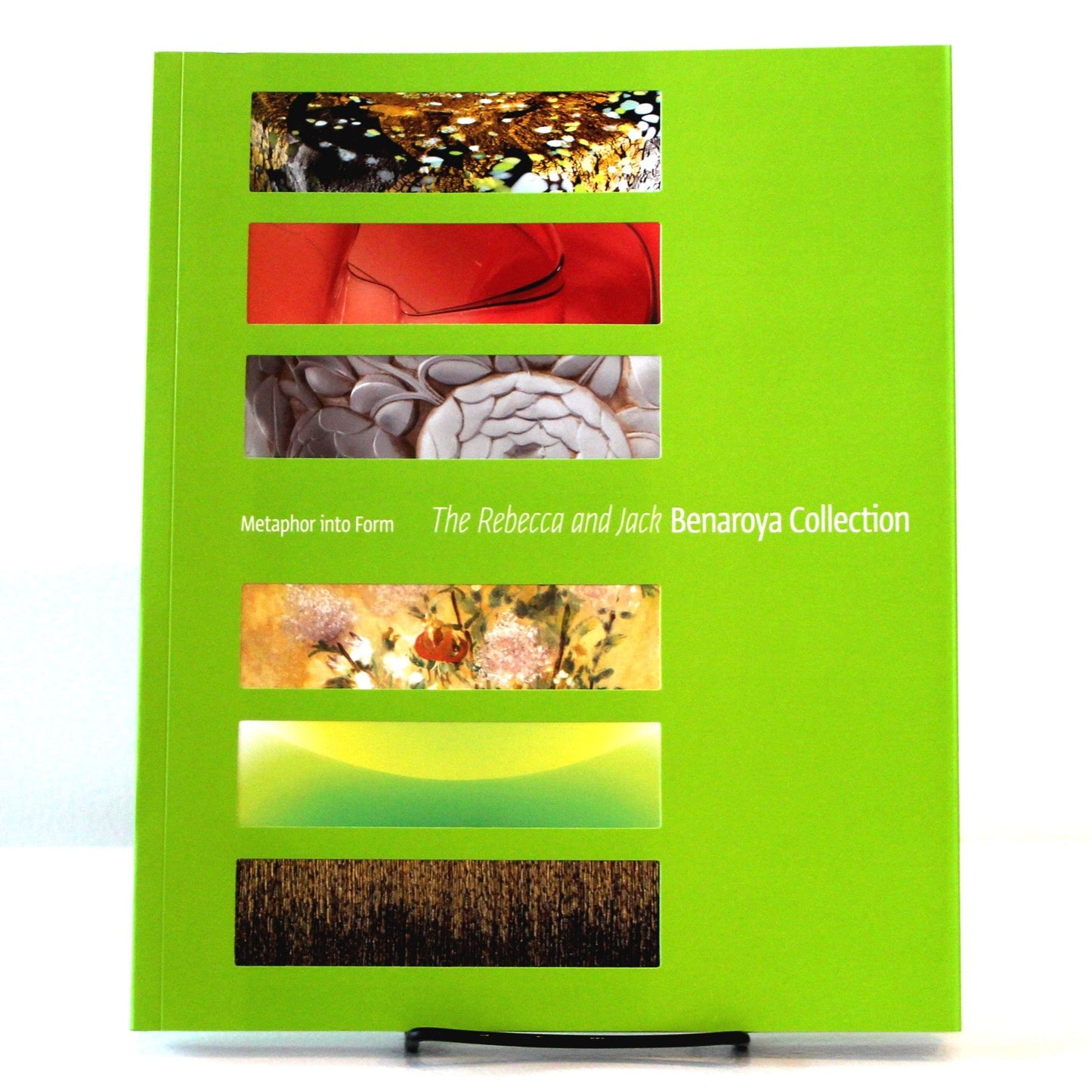 "Metaphor into Form: The Rebecca and Jack Benaroya Collection"