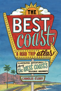 The Best Coast: A Roadtrip Atlas